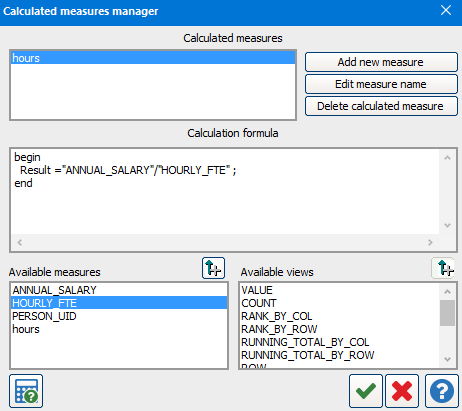 This image shows the Calculated measures manager dialog with Sales Amount entered as the calculated measure.  Within this dialog, options exist to add a new measure, edit the measure name, and to delete a calculated measure.